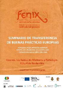 Seminário do projecto FENIX-RIEP sobre “Transferência de Boas Práticas Europeias” (2, 3 e 4/11/2011, Cáceres, Los Santos de Maimona e Portalegre)